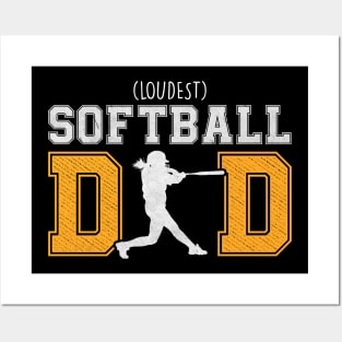 Softball Dad (loudest) Posters and Art